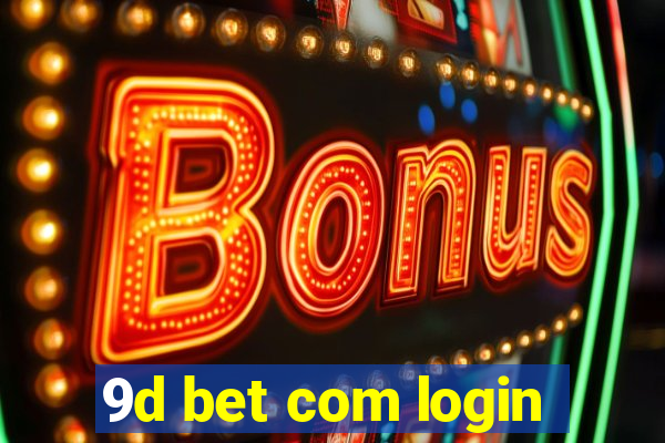 9d bet com login